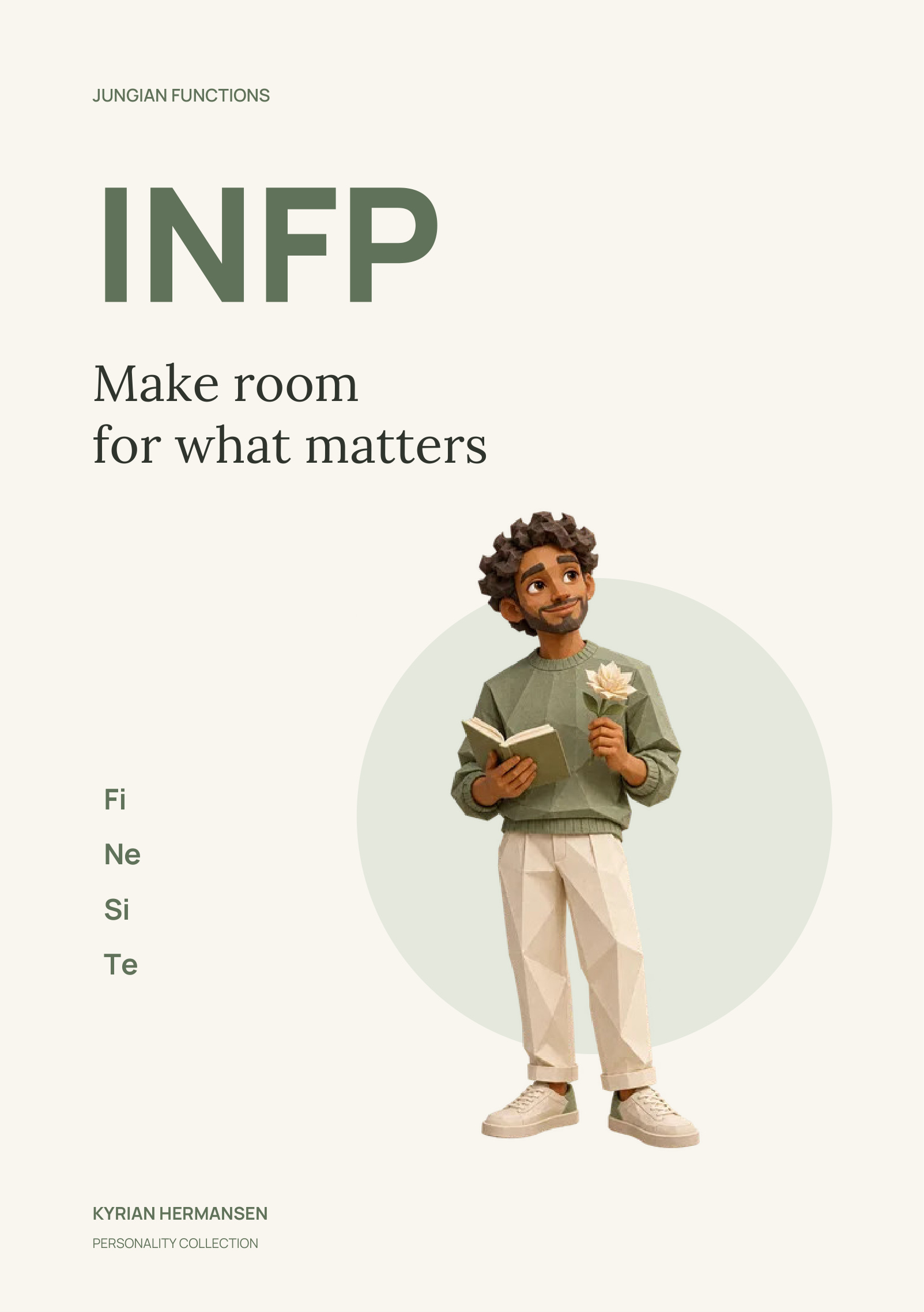 INFP — Make room for what matters